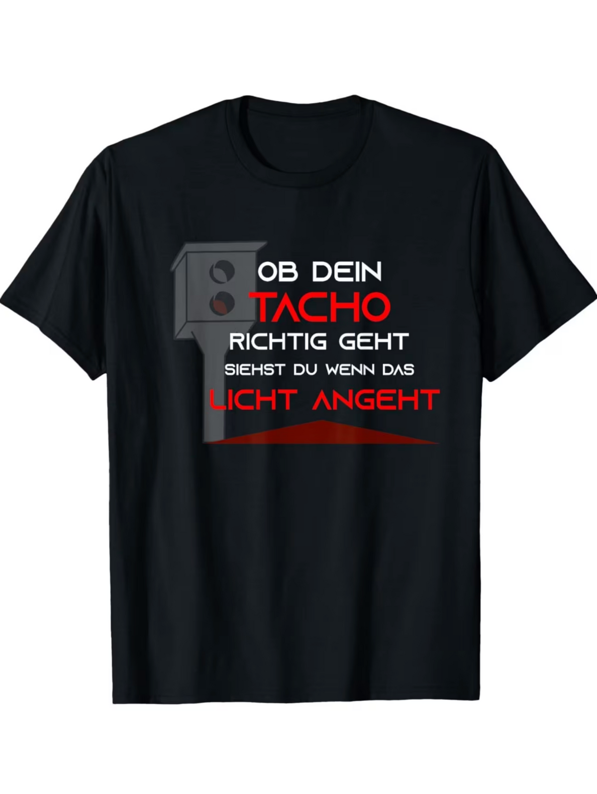 🏁 Herren T-Shirt „Ob dein Tacho richtig geht…“